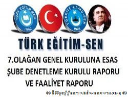 7.OLAĞAN GENEL KURULUNA ESAS ŞUBE DENETLEME KURULU RAPORU ve FAALİYET RAPORU